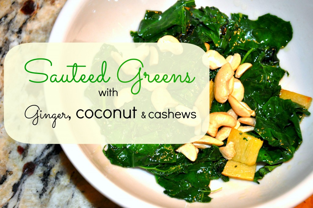 sauteed greens with ginger and cashews by be well with arielle